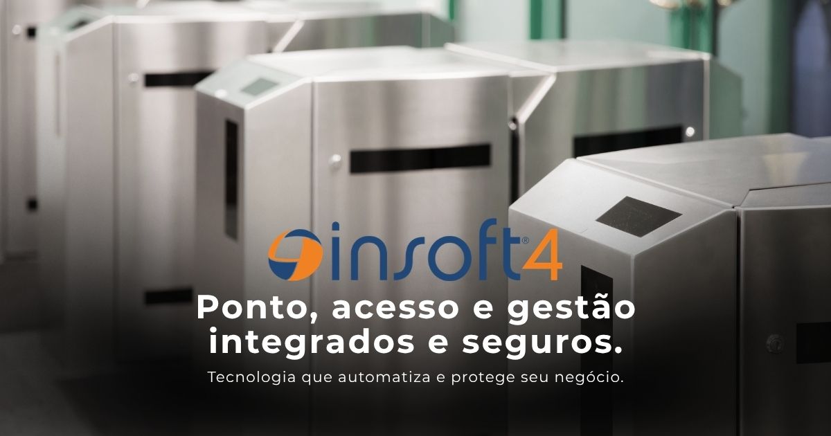 Imagem sobre o blog da Insoft4: artigos para inteligência em Ponto Eletrônico, Controle de Acesso e Gestão de Terceiros